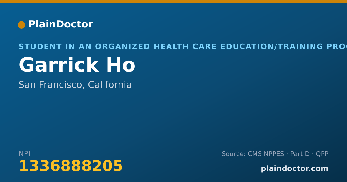 Shareable card for Garrick Ho - Student in an Organized Health Care Education/Training Program, San Francisco, CA