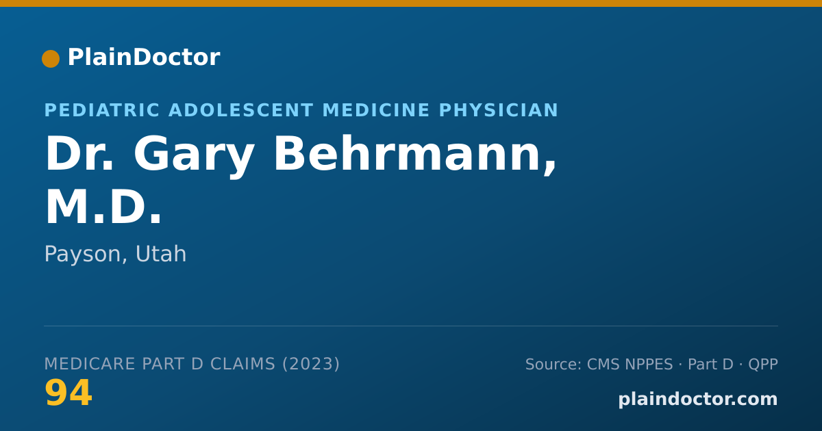 Shareable card for Gary Behrmann, M.D. - Pediatric Adolescent Medicine Physician, Payson, UT