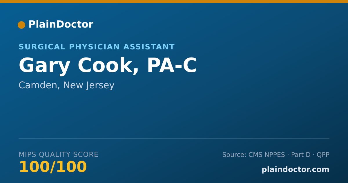 Shareable card for Gary Cook, PA-C - Surgical Physician Assistant, Camden, NJ