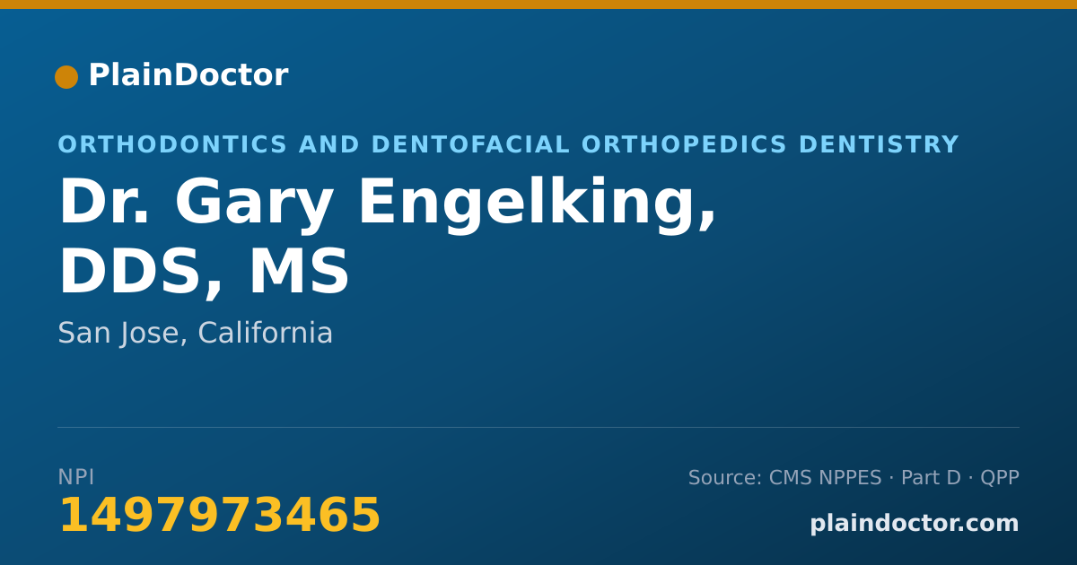 Shareable card for Gary Engelking, DDS, MS - Orthodontics and Dentofacial Orthopedics Dentistry, San Jose, CA
