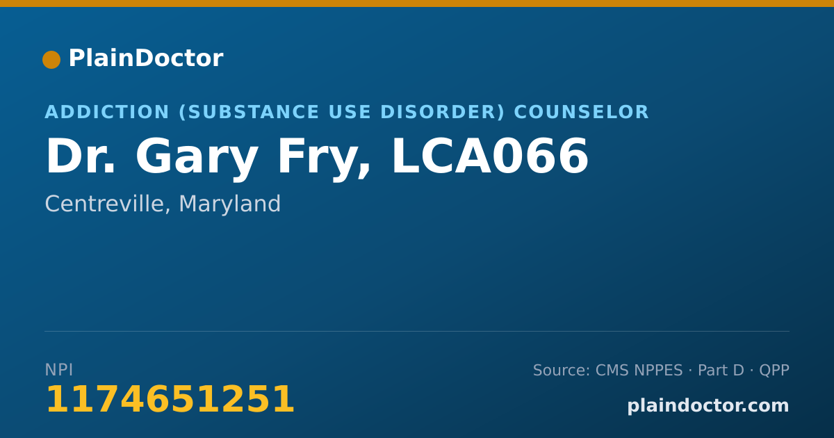 Shareable card for Gary Fry, LCA066 - Addiction (Substance Use Disorder) Counselor, Centreville, MD