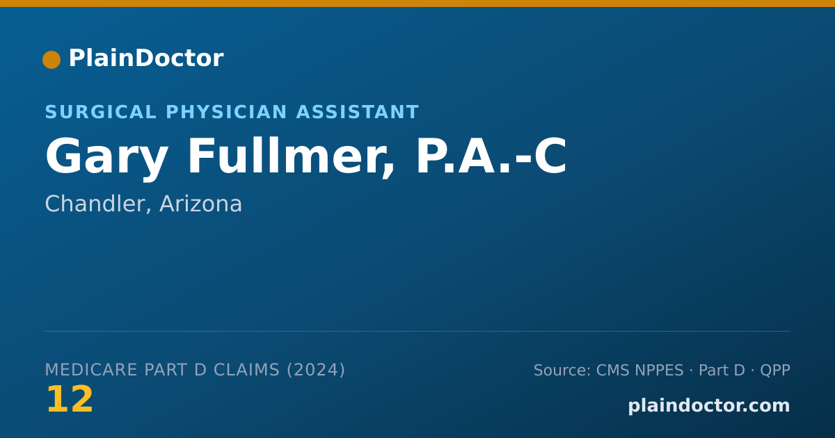 Shareable card for Gary Fullmer, P.A.-C - Surgical Physician Assistant, Chandler, AZ