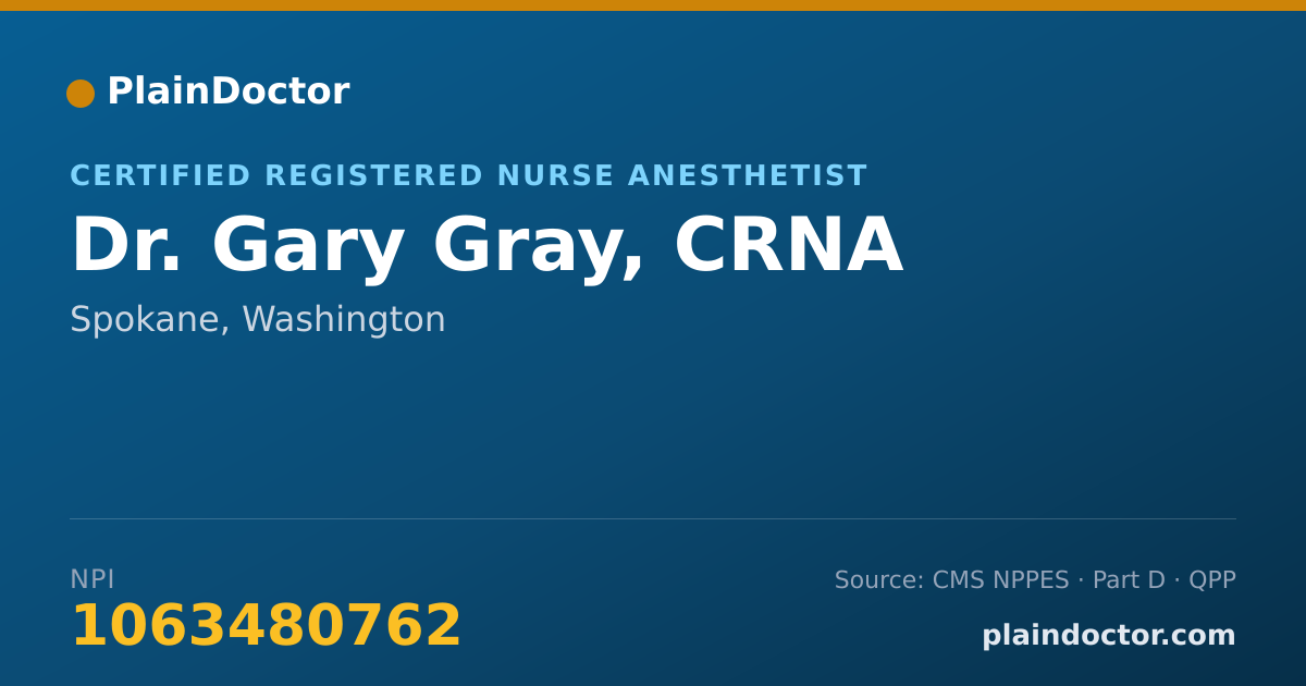 Shareable card for Gary Gray, CRNA - Certified Registered Nurse Anesthetist, Spokane, WA