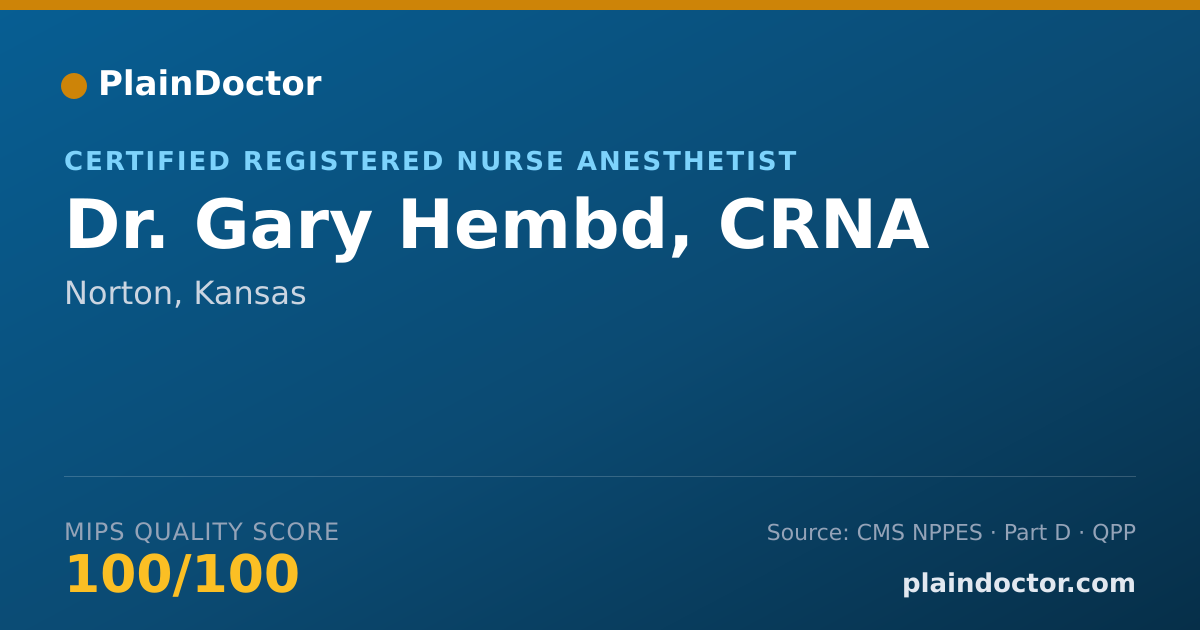 Shareable card for Gary Hembd, CRNA - Certified Registered Nurse Anesthetist, Norton, KS