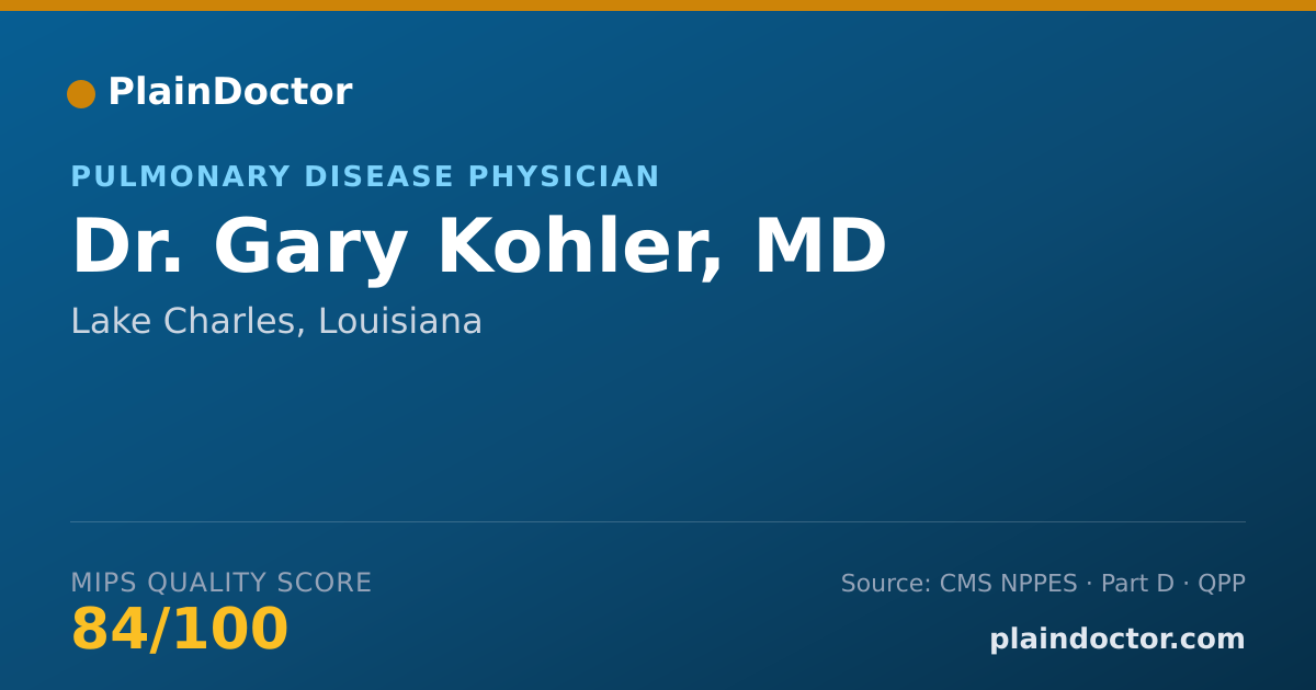 Shareable card for Gary Kohler, MD - Pulmonary Disease Physician, Lake Charles, LA
