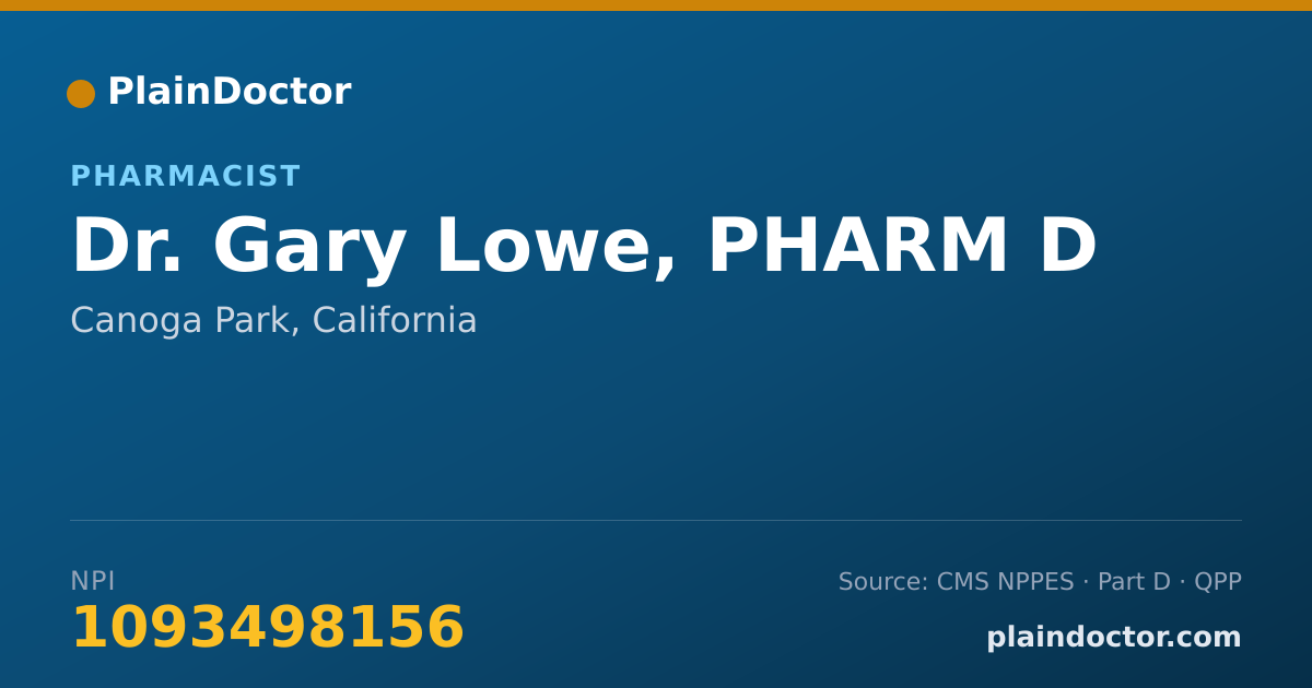 Shareable card for Gary Lowe, PHARM D - Pharmacist, Canoga Park, CA
