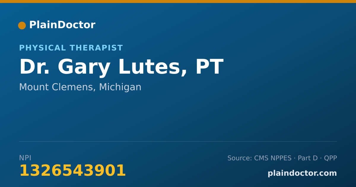 Shareable card for Gary Lutes, PT - Physical Therapist, Mount Clemens, MI
