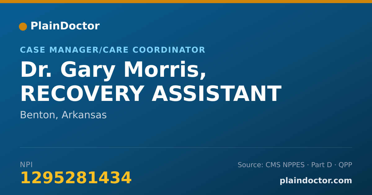Shareable card for Gary Morris, RECOVERY ASSISTANT - Case Manager/Care Coordinator, Benton, AR
