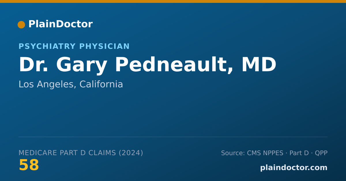 Shareable card for Gary Pedneault, MD - Psychiatry Physician, Los Angeles, CA