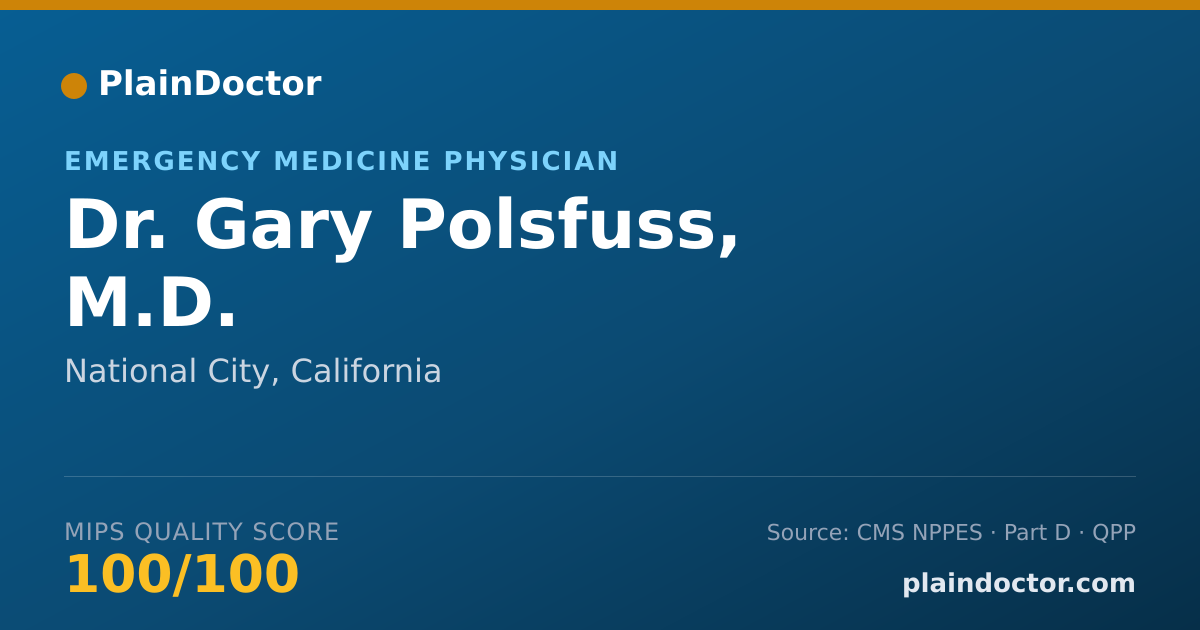 Shareable card for Gary Polsfuss, M.D. - Emergency Medicine Physician, National City, CA