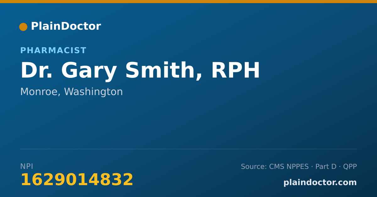 Shareable card for Gary Smith, RPH - Pharmacist, Monroe, WA