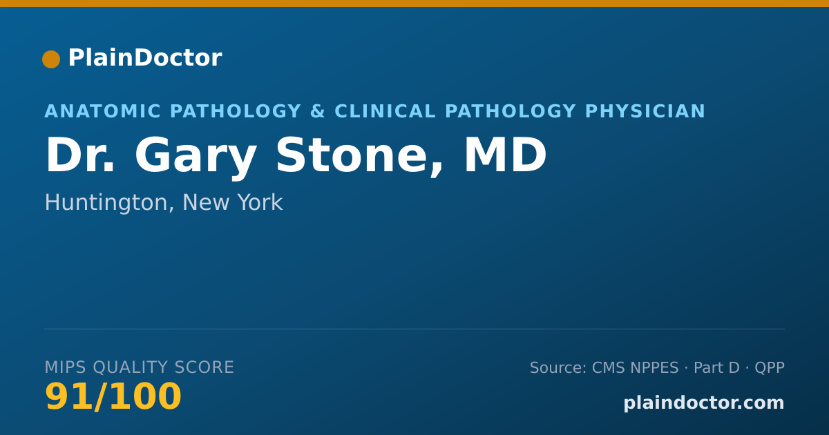 Shareable card for Gary Stone, MD - Anatomic Pathology & Clinical Pathology Physician, Huntington, NY