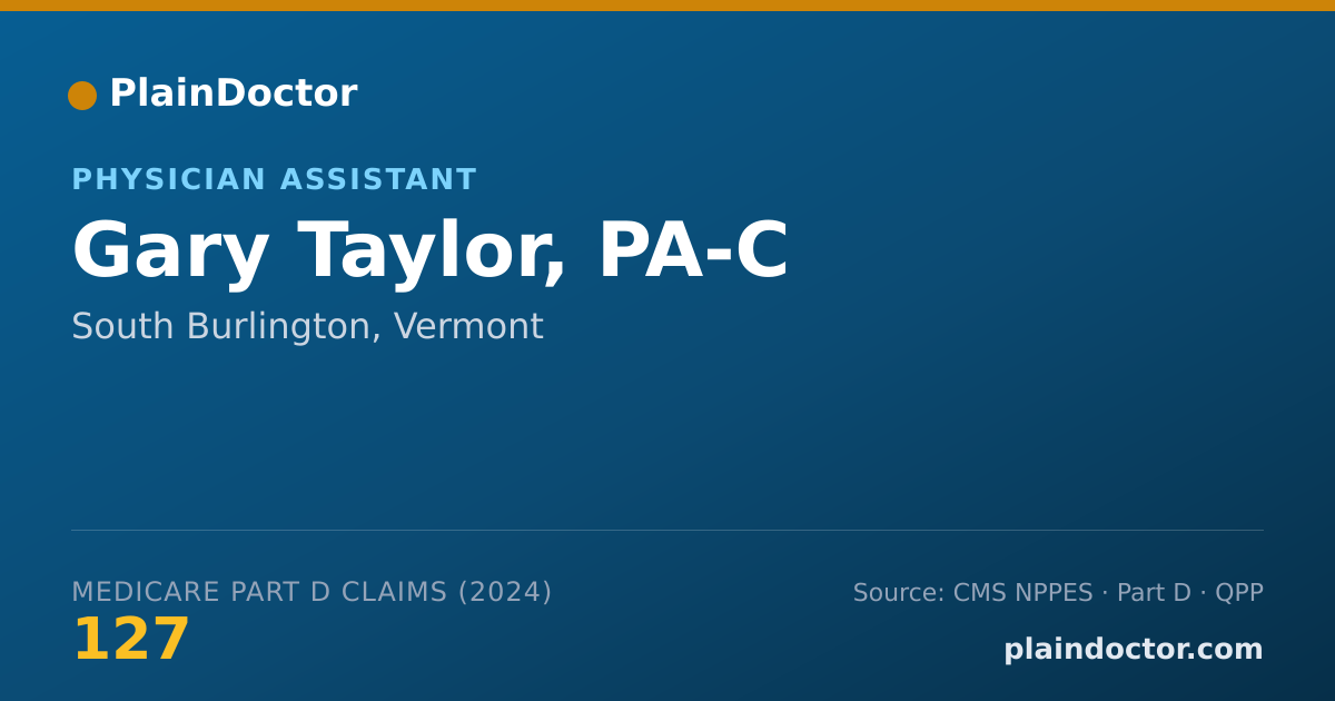 Shareable card for Gary Taylor, PA-C - Physician Assistant, South Burlington, VT