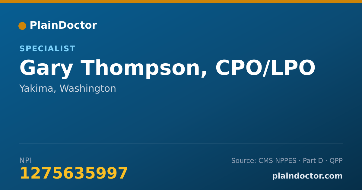 Shareable card for Gary Thompson, CPO/LPO - Specialist, Yakima, WA