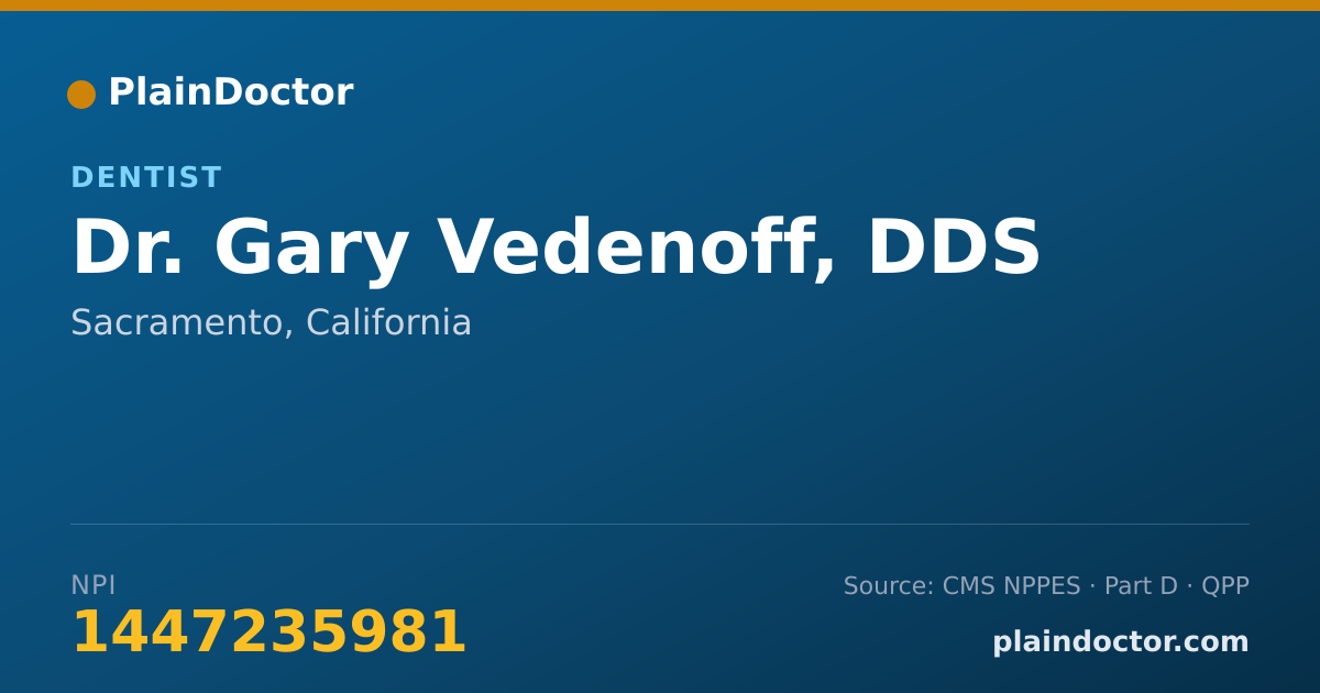 Shareable card for Gary Vedenoff, DDS - Dentist, Sacramento, CA