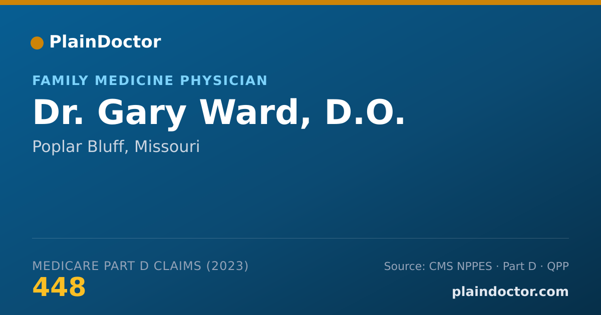 Shareable card for Gary Ward, D.O. - Family Medicine Physician, Poplar Bluff, MO