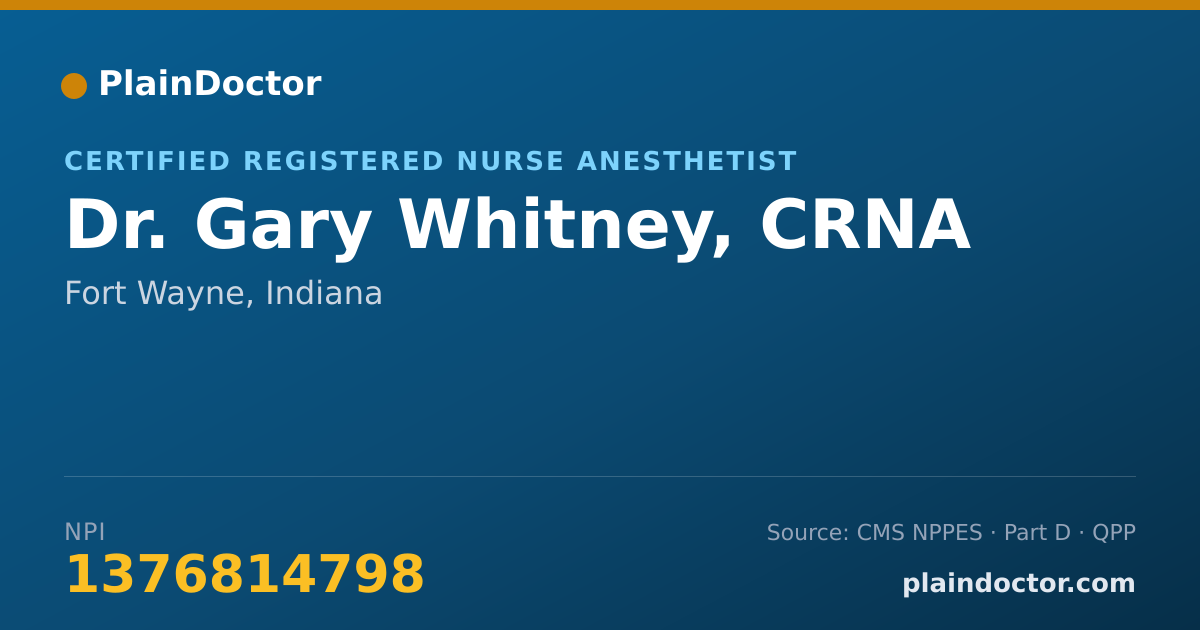 Shareable card for Gary Whitney, CRNA - Certified Registered Nurse Anesthetist, Fort Wayne, IN
