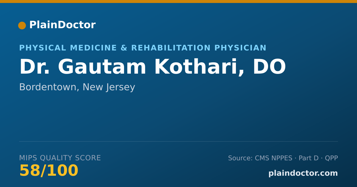 Shareable card for Gautam Kothari, DO - Physical Medicine & Rehabilitation Physician, Bordentown, NJ