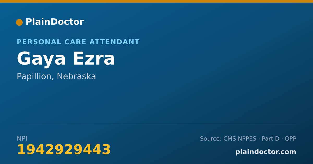 Shareable card for Gaya Ezra - Personal Care Attendant, Papillion, NE