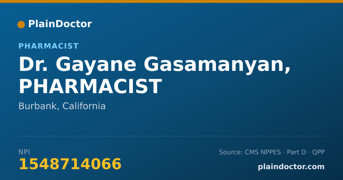 Shareable card for Gayane Gasamanyan, PHARMACIST - Pharmacist, Burbank, CA