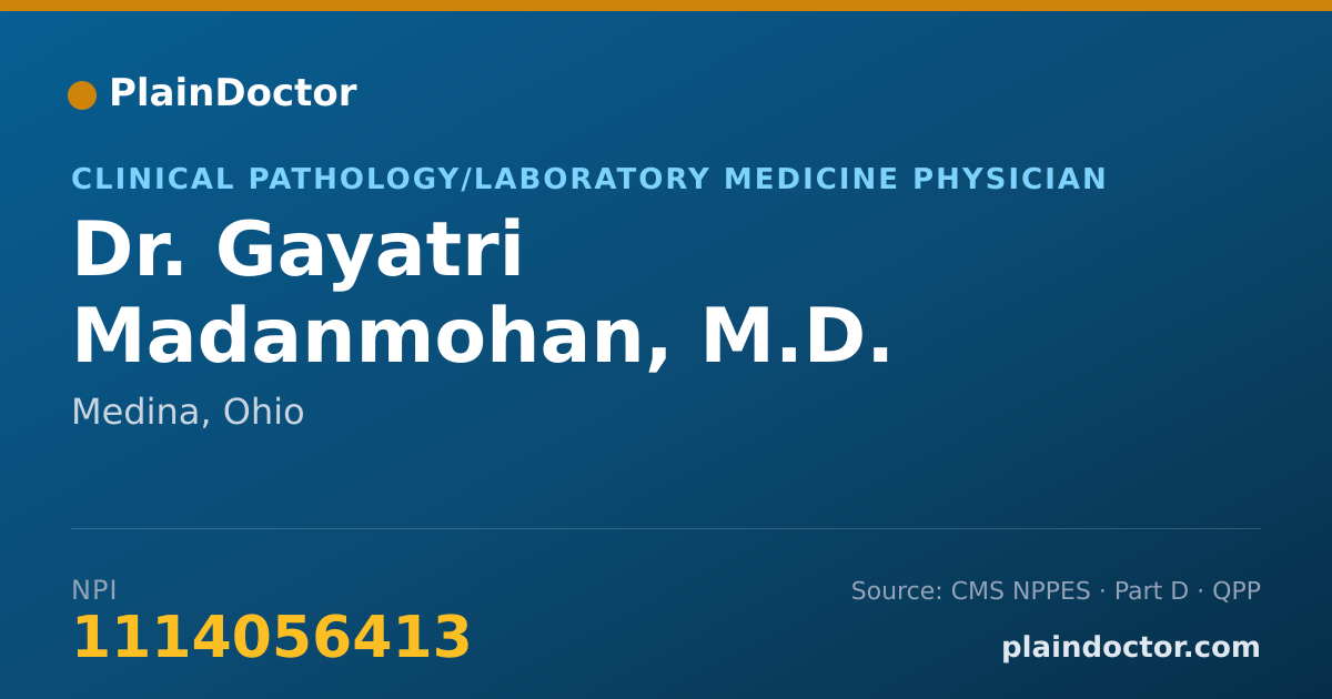 Shareable card for Gayatri Madanmohan, M.D. - Clinical Pathology/Laboratory Medicine Physician, Medina, OH