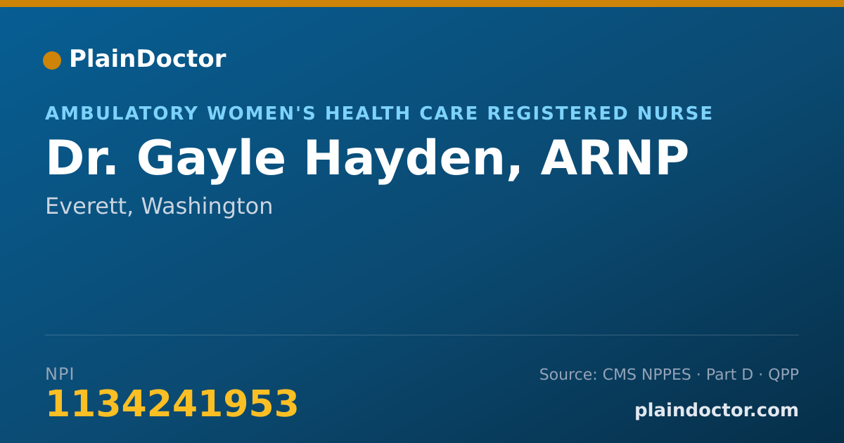 Shareable card for Gayle Hayden, ARNP - Ambulatory Women's Health Care Registered Nurse, Everett, WA