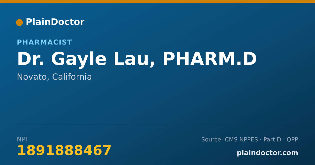 Shareable card for Gayle Lau, PHARM.D - Pharmacist, Novato, CA