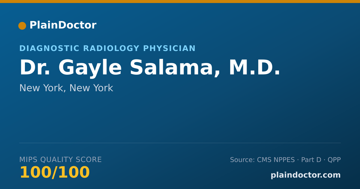 Shareable card for Gayle Salama, M.D. - Diagnostic Radiology Physician, New York, NY