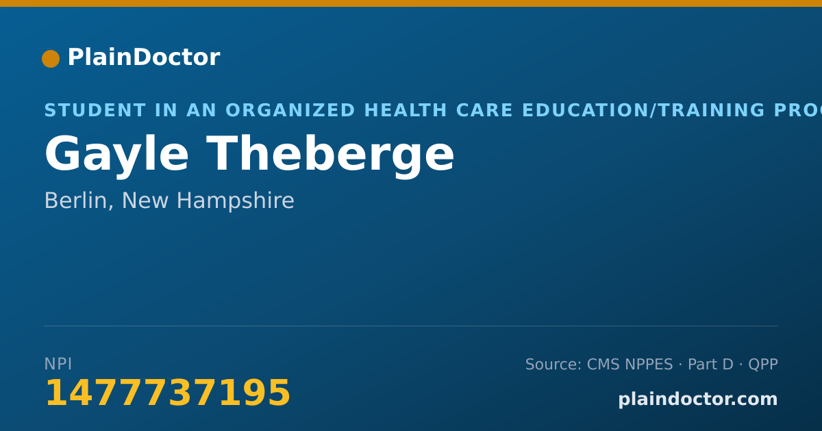 Shareable card for Gayle Theberge - Student in an Organized Health Care Education/Training Program, Berlin, NH