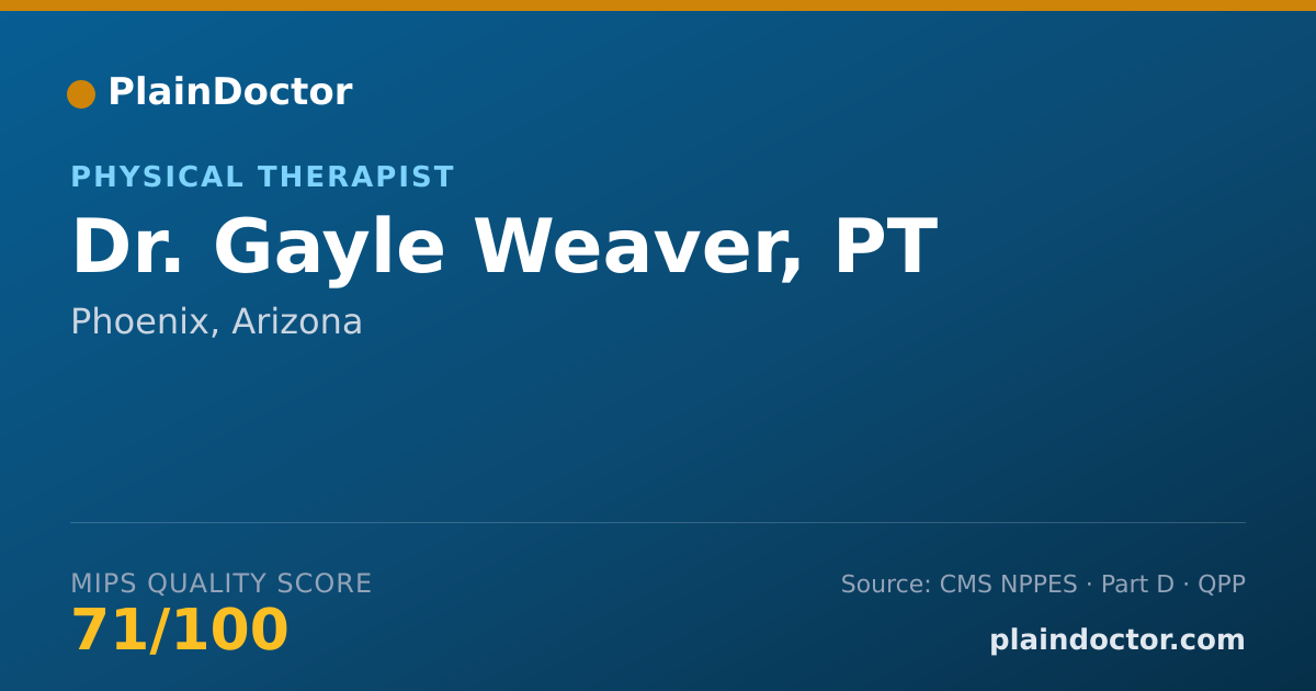 Shareable card for Gayle Weaver, PT - Physical Therapist, Phoenix, AZ