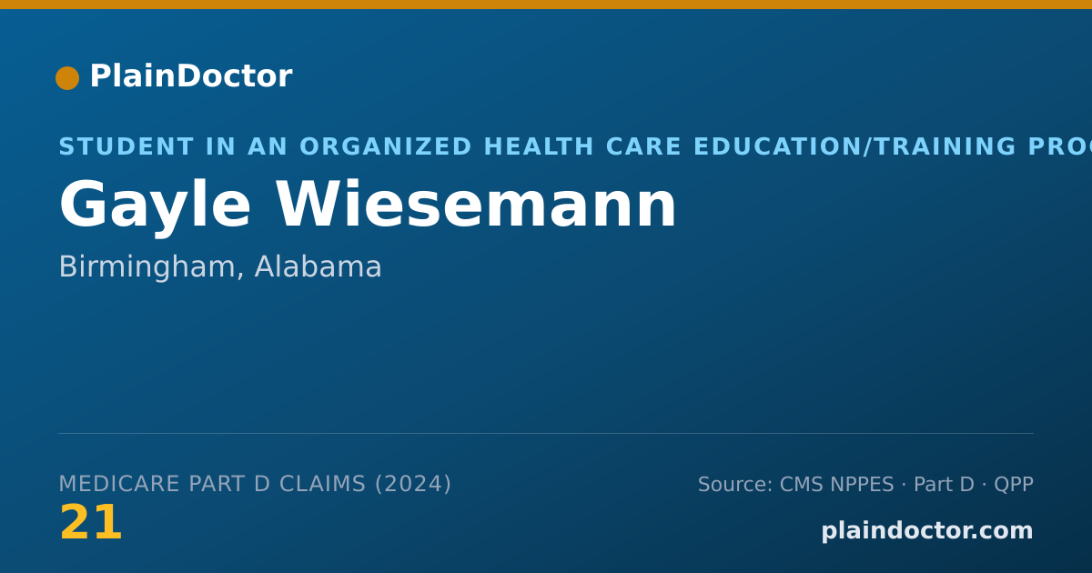 Shareable card for Gayle Wiesemann - Student in an Organized Health Care Education/Training Program, Birmingham, AL
