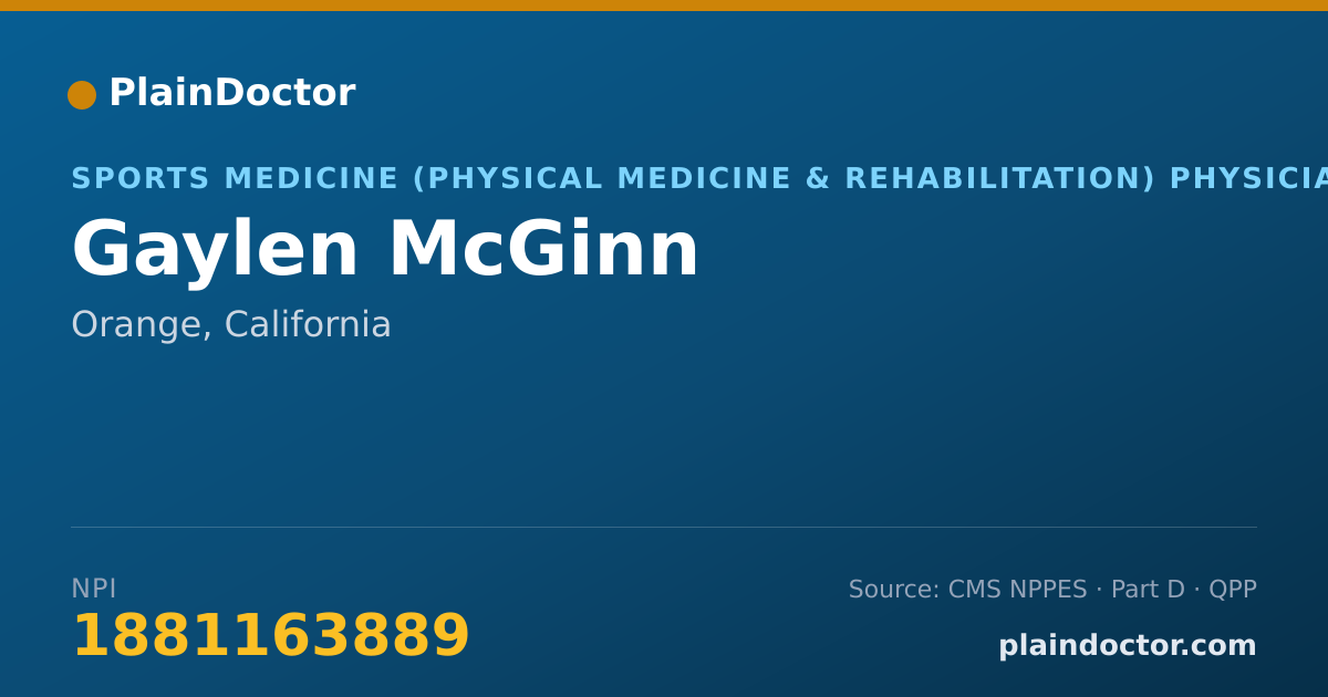 Shareable card for Gaylen McGinn - Sports Medicine (Physical Medicine & Rehabilitation) Physician, Orange, CA