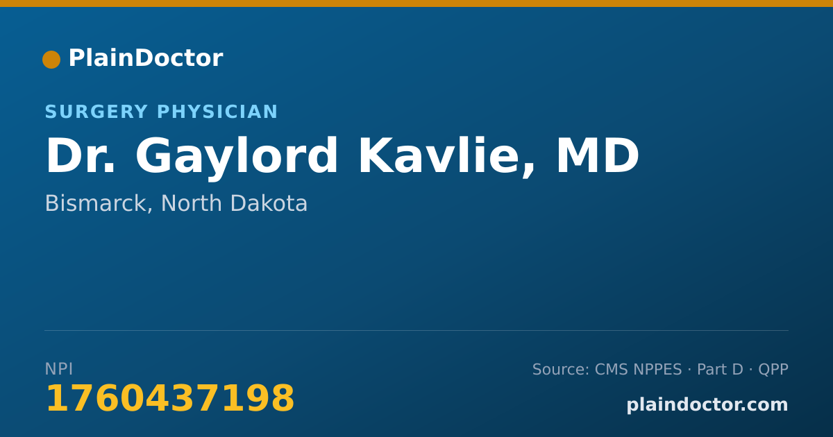 Shareable card for Gaylord Kavlie, MD - Surgery Physician, Bismarck, ND