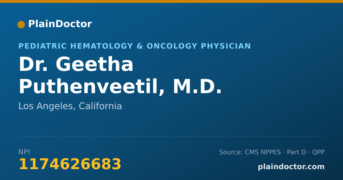 Shareable card for Geetha Puthenveetil, M.D. - Pediatric Hematology & Oncology Physician, Los Angeles, CA