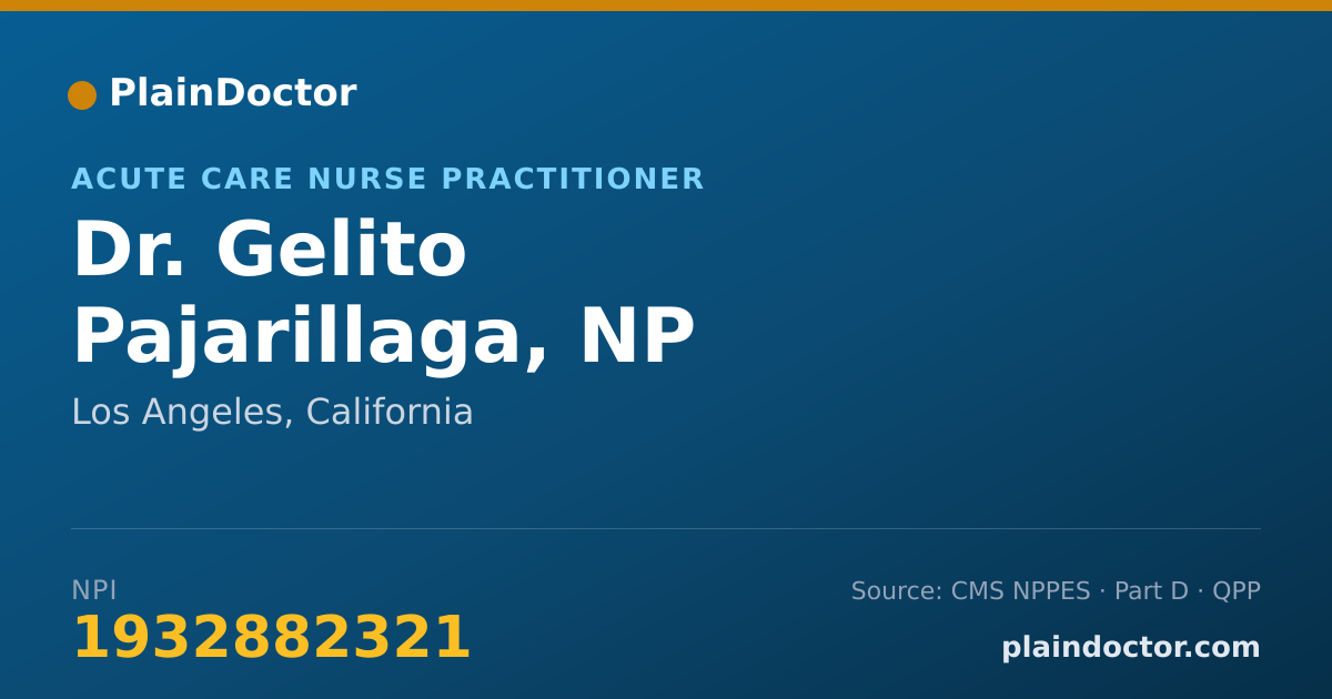 Shareable card for Gelito Pajarillaga, NP - Acute Care Nurse Practitioner, Los Angeles, CA