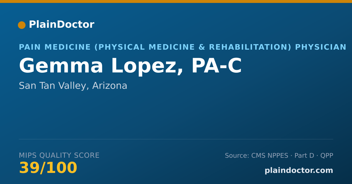 Shareable card for Gemma Lopez, PA-C - Pain Medicine (Physical Medicine & Rehabilitation) Physician, San Tan Valley, AZ