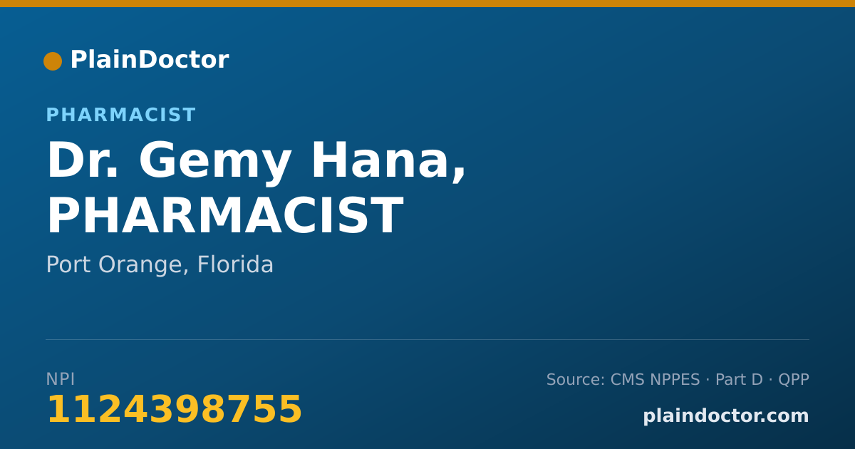 Shareable card for Gemy Hana, PHARMACIST - Pharmacist, Port Orange, FL