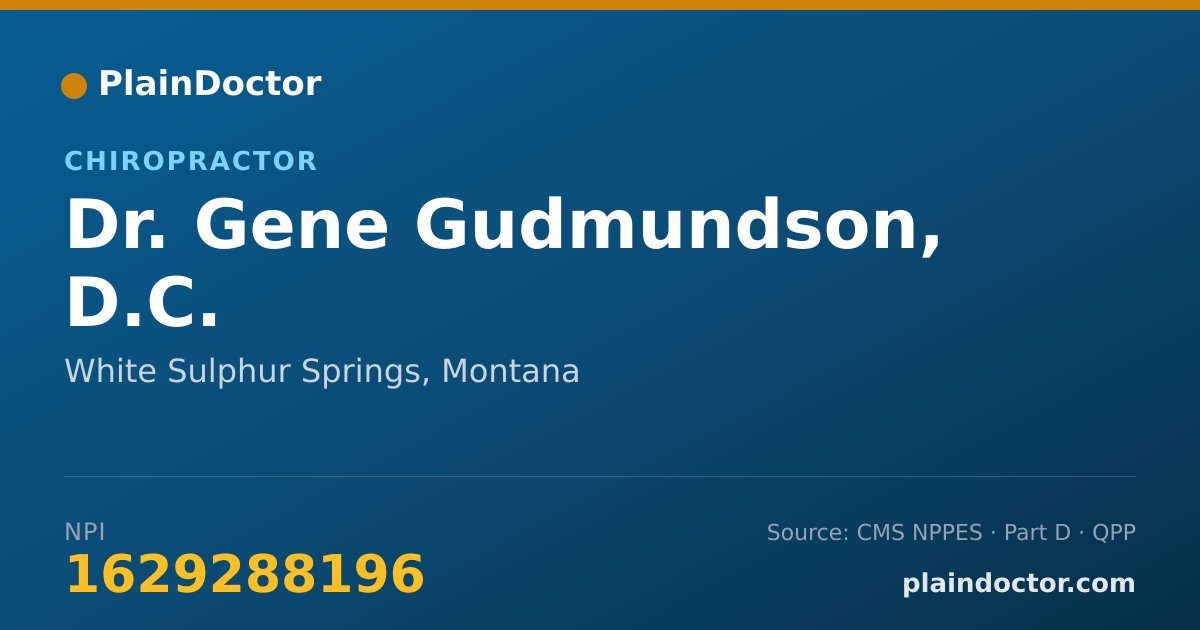 Shareable card for Gene Gudmundson, D.C. - Chiropractor, White Sulphur Springs, MT