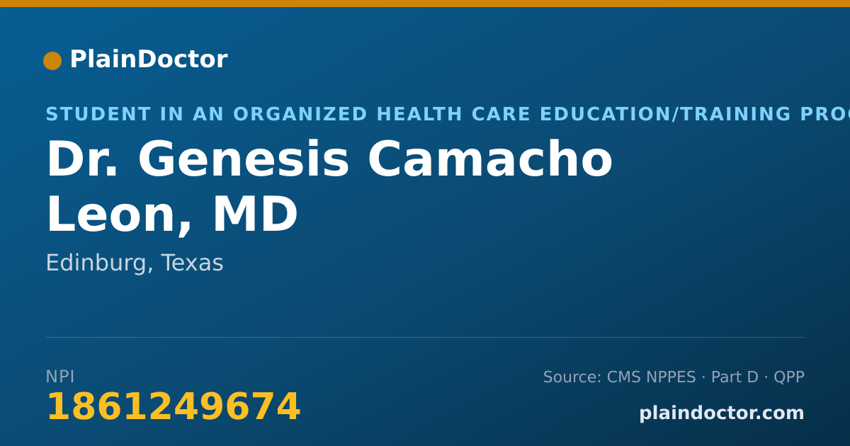 Shareable card for Genesis Camacho Leon, MD - Student in an Organized Health Care Education/Training Program, Edinburg, TX