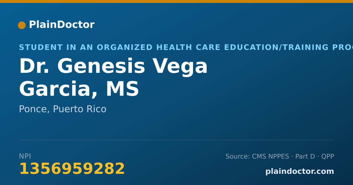 Shareable card for Genesis Vega Garcia, MS - Student in an Organized Health Care Education/Training Program, Ponce, PR
