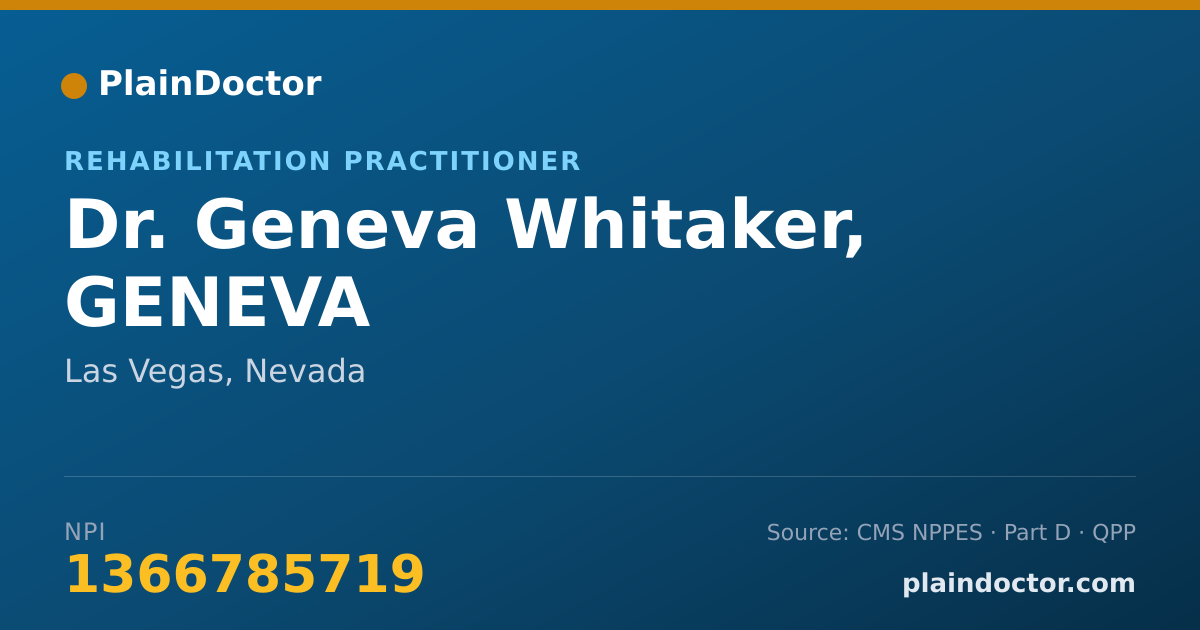 Shareable card for Geneva Whitaker, GENEVA - Rehabilitation Practitioner, Las Vegas, NV