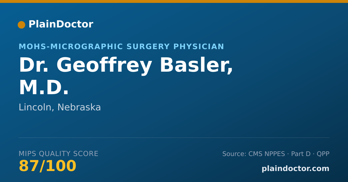 Shareable card for Geoffrey Basler, M.D. - MOHS-Micrographic Surgery Physician, Lincoln, NE