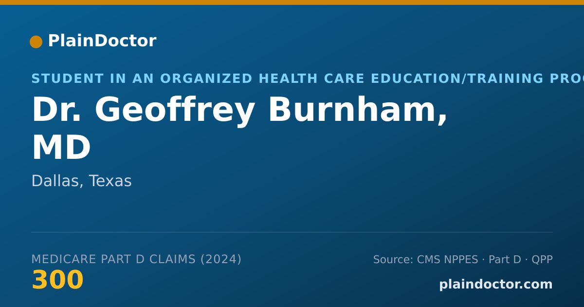 Shareable card for Geoffrey Burnham, MD - Student in an Organized Health Care Education/Training Program, Dallas, TX