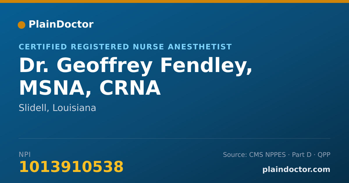 Shareable card for Geoffrey Fendley, MSNA, CRNA - Certified Registered Nurse Anesthetist, Slidell, LA