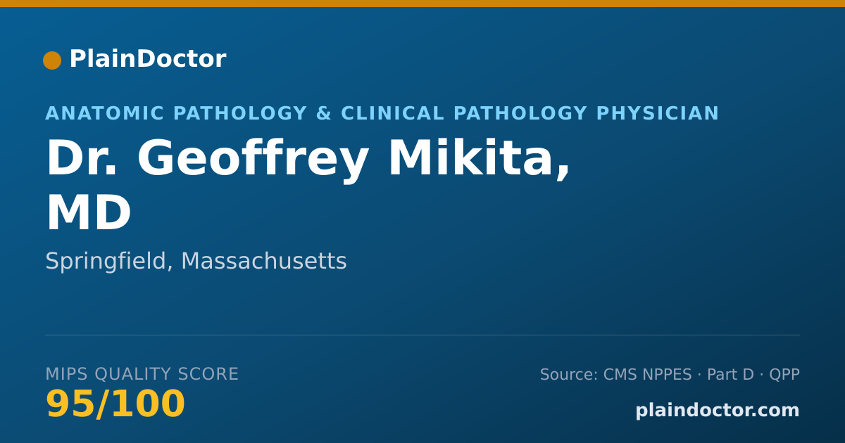 Shareable card for Geoffrey Mikita, MD - Anatomic Pathology & Clinical Pathology Physician, Springfield, MA