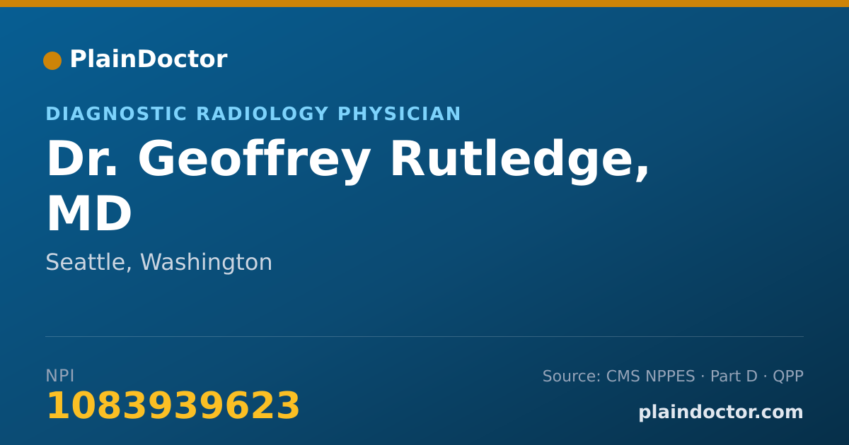 Shareable card for Geoffrey Rutledge, MD - Diagnostic Radiology Physician, Seattle, WA