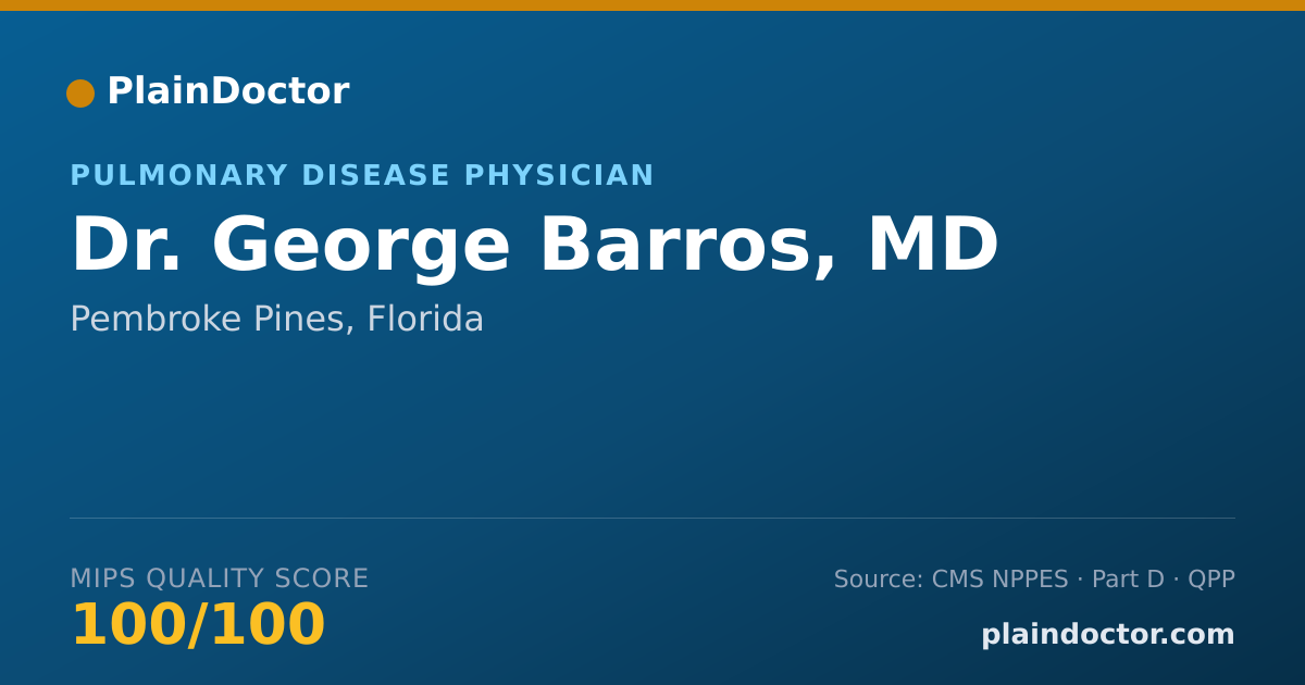 Shareable card for George Barros, MD - Pulmonary Disease Physician, Pembroke Pines, FL