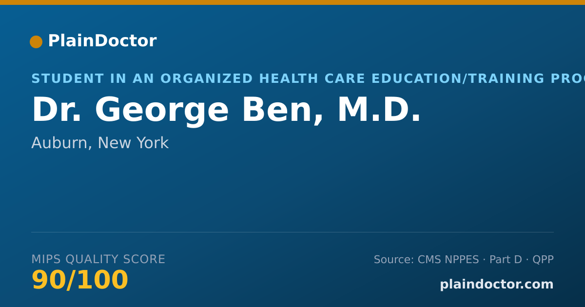 Shareable card for George Ben, M.D. - Student in an Organized Health Care Education/Training Program, Auburn, NY