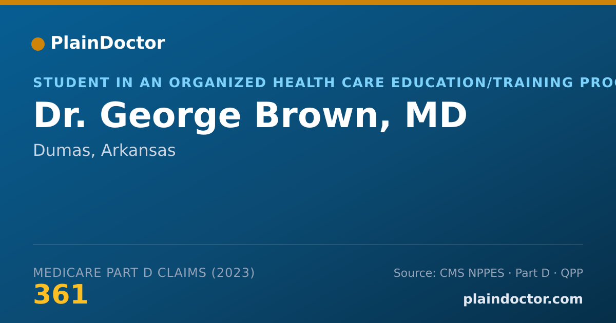 Shareable card for George Brown, MD - Student in an Organized Health Care Education/Training Program, Dumas, AR