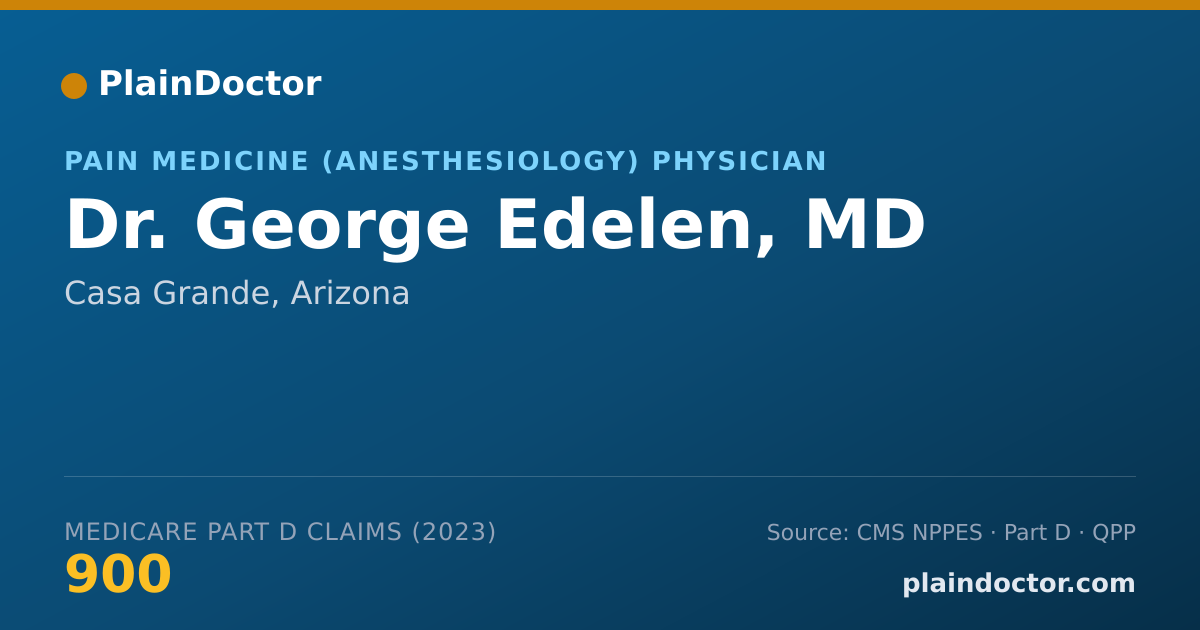Shareable card for George Edelen, MD - Pain Medicine (Anesthesiology) Physician, Casa Grande, AZ